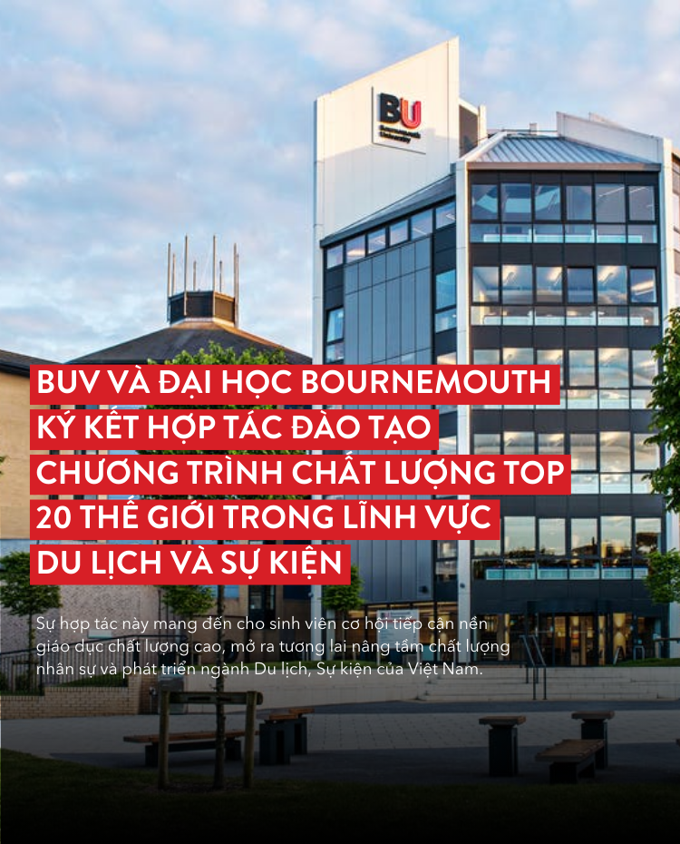 BUV và Đại học Bournemouth ký kết hợp tác đào tạo chương trình chất lượng top 20 thế giới trong lĩnh vực Du lịch và Sự kiện